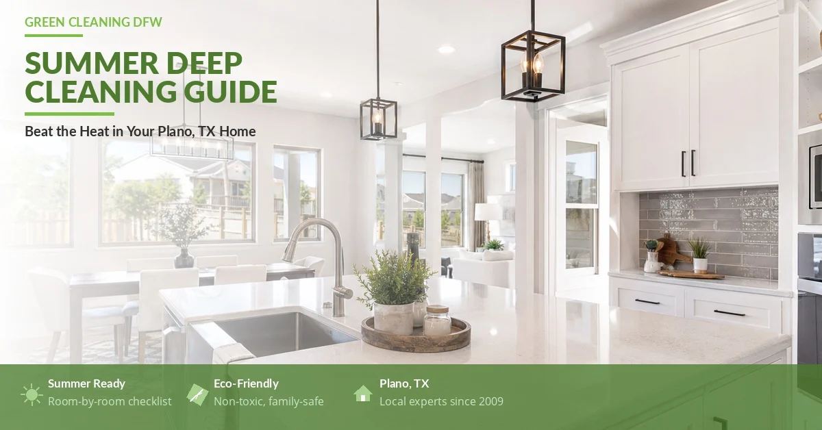Beat the Summer Heat: A Complete Deep Cleaning Guide for Your 