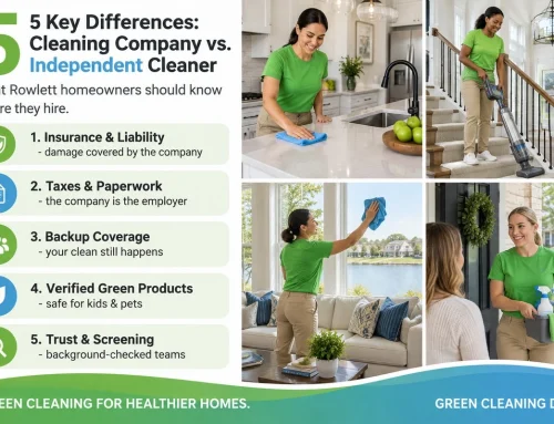 Cleaning Company vs. Independent Cleaner in Rowlett, TX